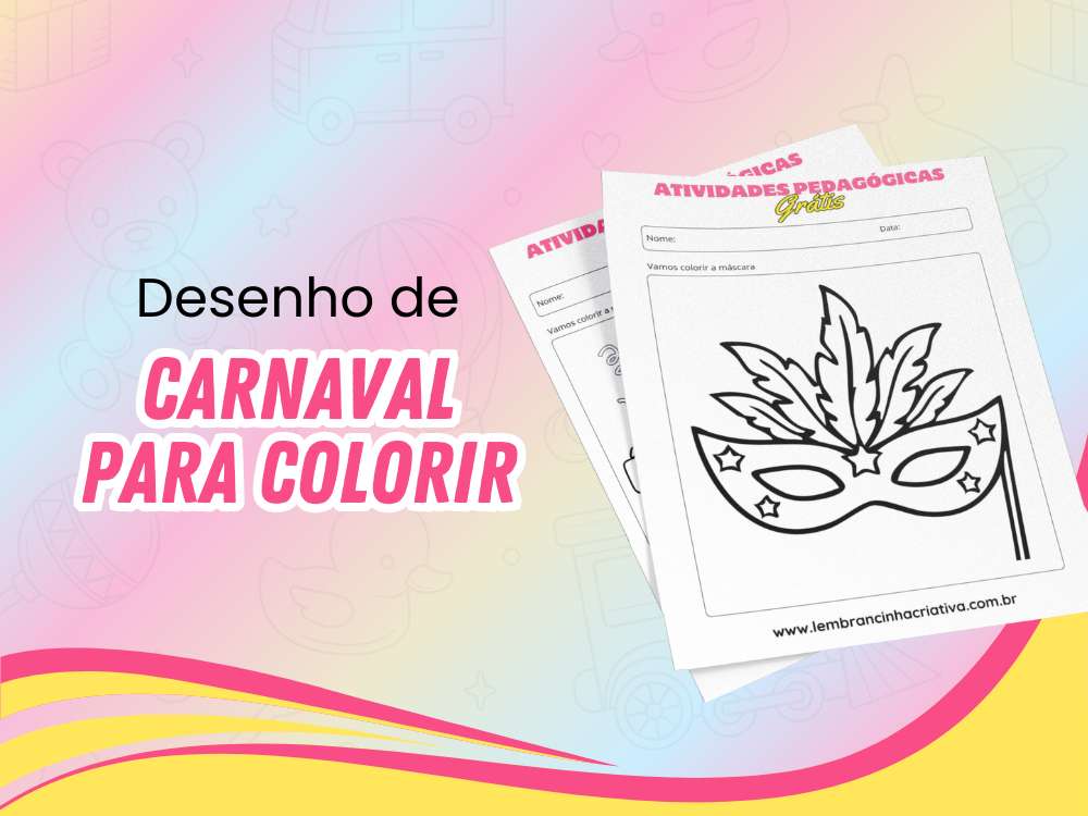 capa do post do blog, desenho de carnaval para colorir com imagem das folhas impressas de carnaval para colorir