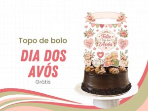 topo de bolo dia dos avós