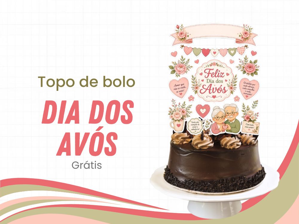 topo de bolo dia dos avós